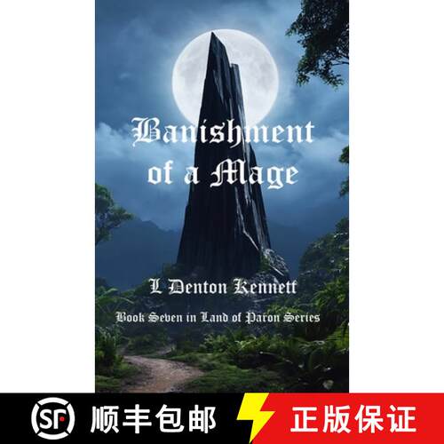 【3-4周达】Banishment of a Mage: Book Seven ~ Land of Paron series [9798869181572]