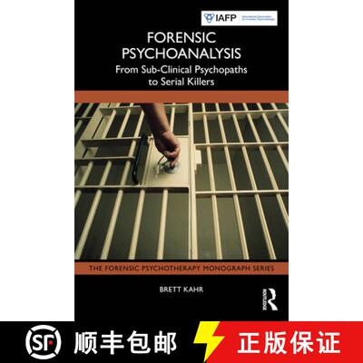 【3-4周达】Forensic Psychoanalysis: From Sub-Clinical Psychopaths to Serial Killers [9781032901176]