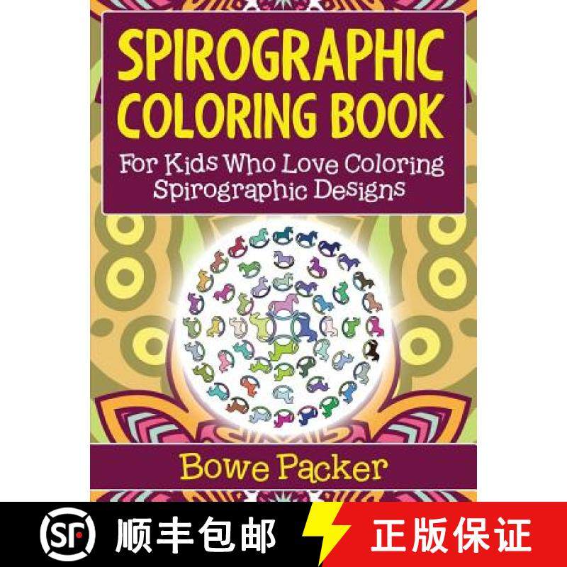 【3-4周达】Spirographic Coloring Book: For Kids Who Love Coloring Spirograph Designs [9781682121924]