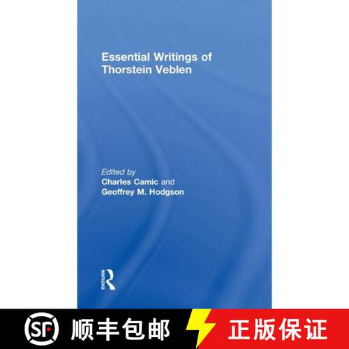 【3-4周达】精装 The Essential Writings of Thorstein Veblen [9780415777902]