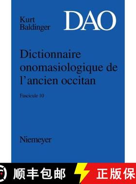 预订 Baldinger, Kurt : Dictionnaire Onomasiologique de l'Ancien Occitan (Dao). Fascicule 10 [9783484507234]