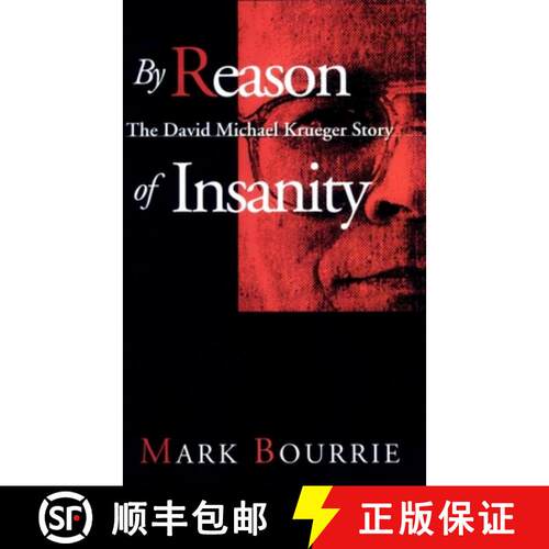 【3-4周达】By Reason of Insanity: The David Michael Krueger Story [9780888821966]