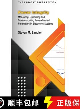 【3-4周达】Power Integrity: Measuring, Optimizing and Troubleshooting Power-Related Parameters in Ele... [9781960405067]
