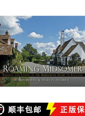 【3-4周达】Roaming Midsomer: Walking and Eating in the Murderous Heart of England [9780750955874]