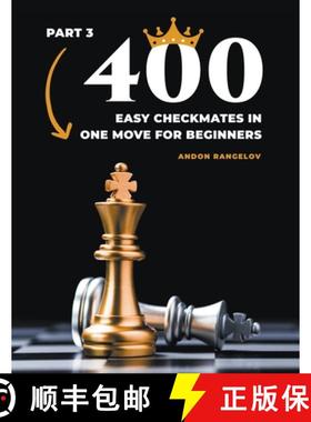 预订 400 Easy Checkmates in One Move for Beginners, Part 3 [9798201622183]