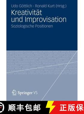 【3-4周达】Kreativität und Improvisation : Soziologische Positionen [9783531182452]