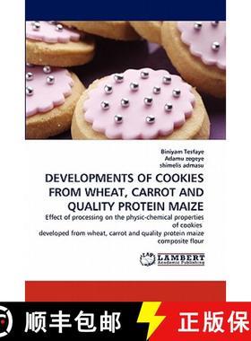 预订 Developments of Cookies from Wheat, Carrot and Quality Protein Maize [9783844302530]