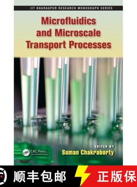 【3-4周达】Microfluidics and Microscale Transport Processes [9781439899243]