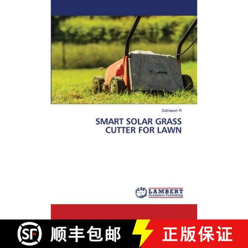 【3-4周达】Smart Solar Grass Cutter for Lawn (Aufl.) [9786207448807]