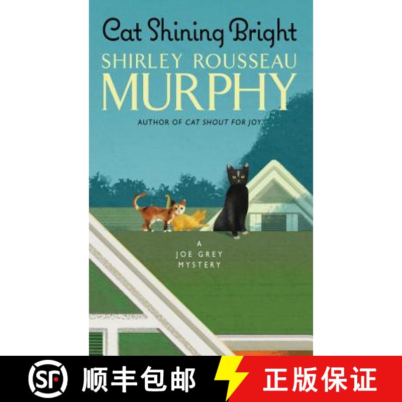 【3-4周达】Cat Shining Bright: A Joe Grey Mystery [9780062460424]