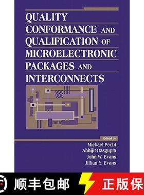 【3-4周达】Quality Conformance And Qualification Of Microelectronic Packages And Interconnects [Wiley... [9780471594369]