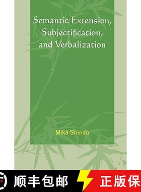 预订 Semantic Extension, Subjectification, and Verbalization [9780761843276]