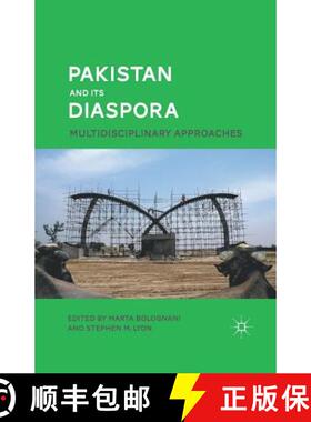 【3-4周达】Pakistan and Its Diaspora : Multidisciplinary Approaches (1st ed. 2011) [9781349293513]
