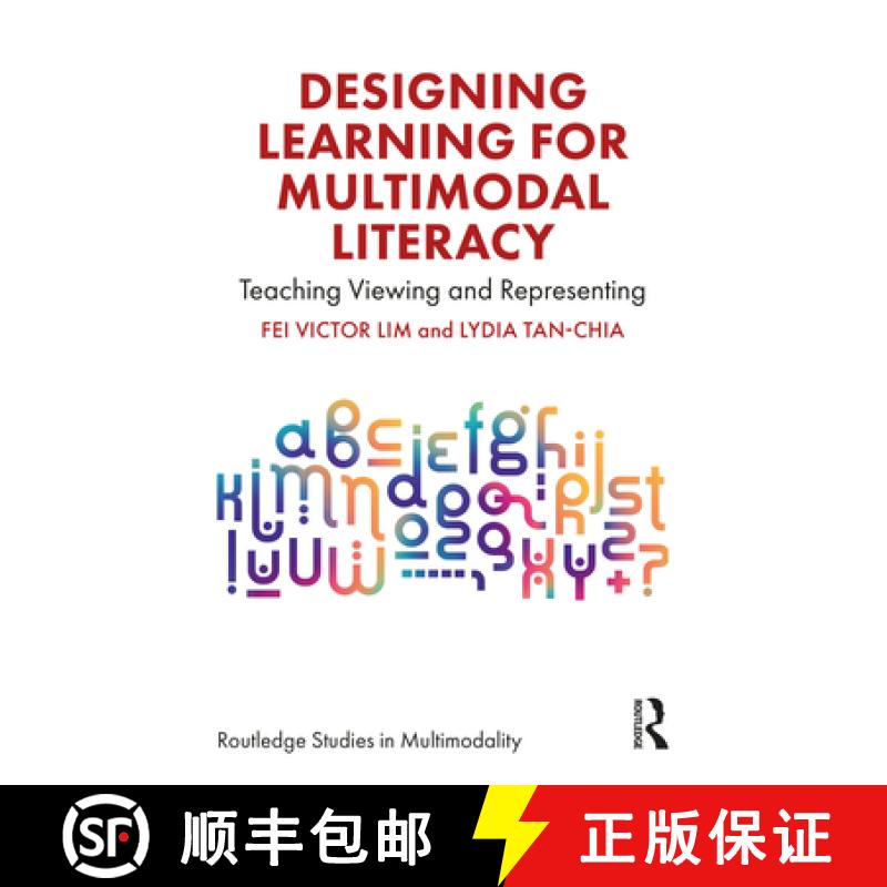 【3-4周达】Designing Learning for Multimodal Literacy: Teaching Viewing and Representing [9781032192895]