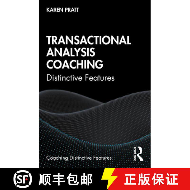 【3-4周达】Transactional Analysis Coaching: Distinctive Features [9780367339241]