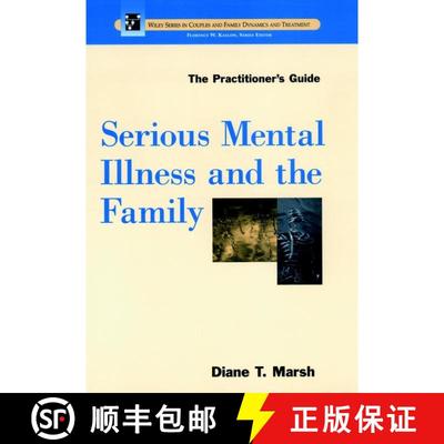 【3-4周达】Serious Mental Illness And The Family: The Practitioner'S Guide [Wiley心理学] [9780471181804]