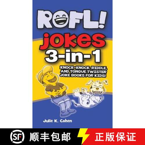 【3-4周达】ROFL Jokes: 3-in-1 Knock-knock, Riddle, and Tongue Twister Joke Books for Kids! [9781942915058]