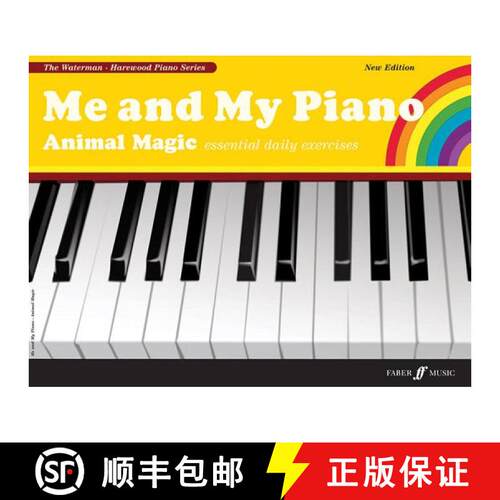 【3-4周达】Me and My Piano: Animal Magic: Essential Daily Exercises for the Young Pianist [9780571532063]