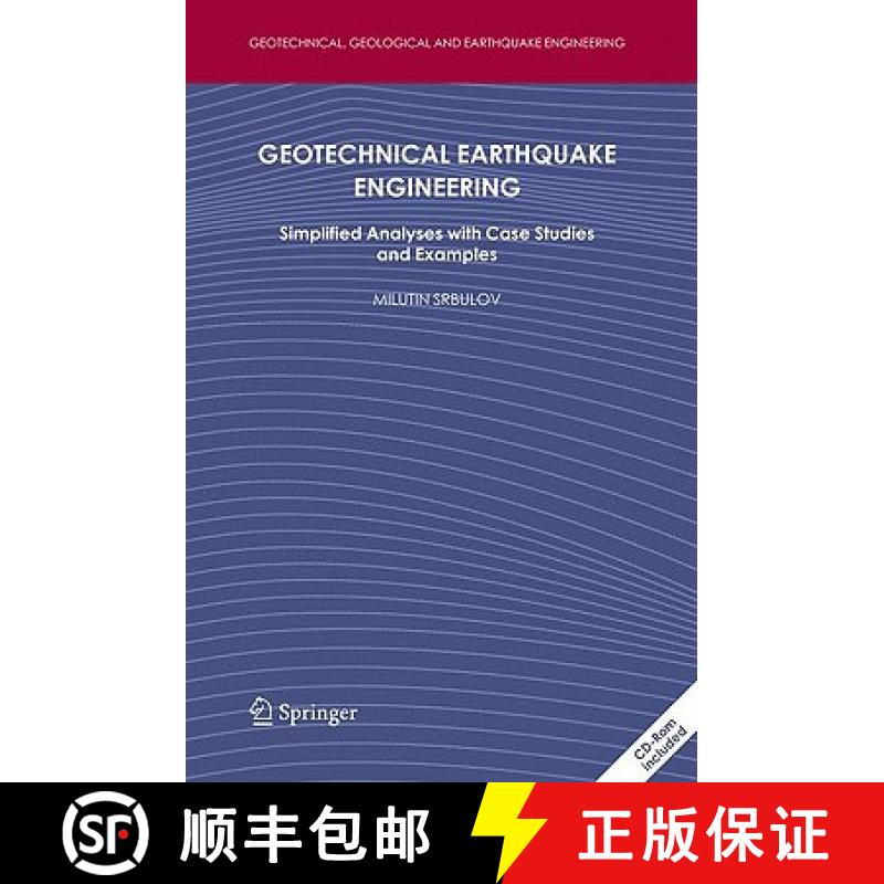 【4周达】Geotechnical Earthquake Engineering: Simplified Analyses with Case Studies and Examples [Wit... [9781402086830]