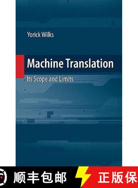 【3-4周达】Machine Translation : Its Scope and Limits [9780387727738]