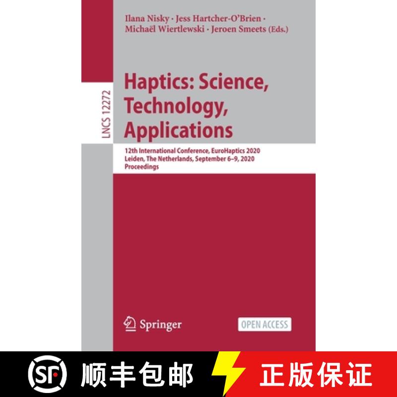【3-4周达】Haptics: Science, Technology, Applications: 12th International Conference, Eurohaptics 202... [9783030581466]