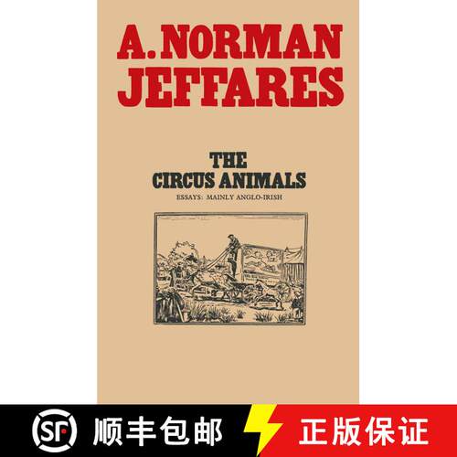 【3-4周达】The Circus Animals : Essays on W. B. Yeats [9781349008759]