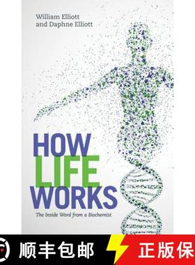 预订 How Life Works: The Inside Word from a Biochemist [9781486300471]