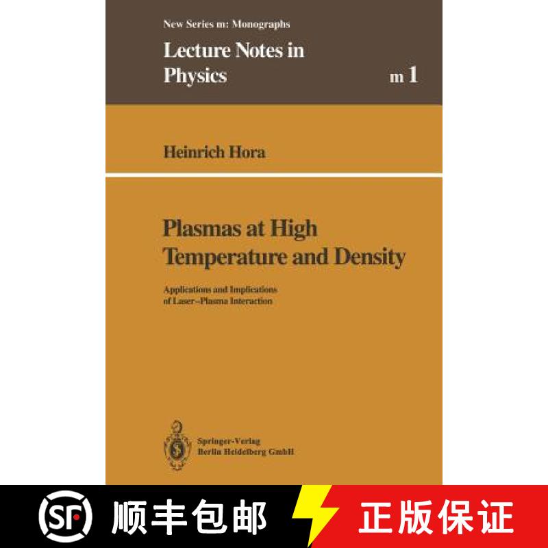 【3-4周达】Plasmas at High Temperature and Density: Applications and Implications of Laser-Plasma Int... [9783662138564]