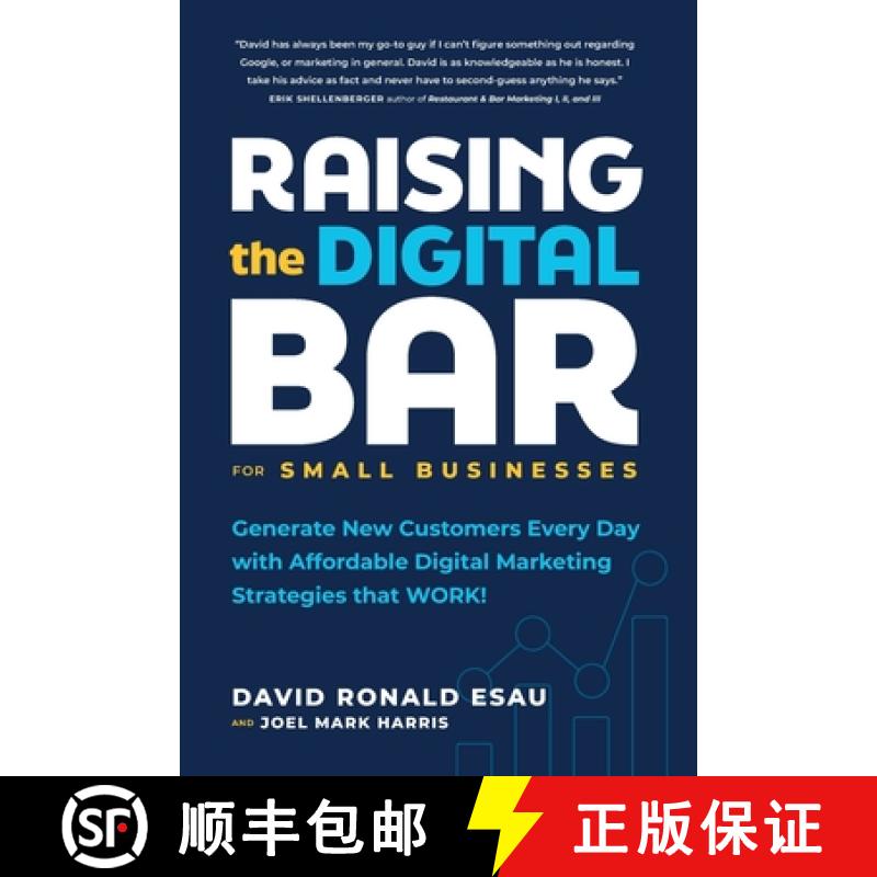 预订 Raising the Digital Bar: Generate New Customers Every Day with Affordable Digital Marketing Stra... [9798987165706]