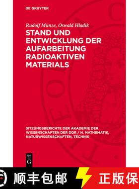 【3-4周达】Stand Und Entwicklung Der Aufarbeitung Radioaktiven Materials [9783112701768]