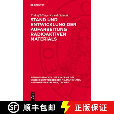 【3-4周达】Stand Und Entwicklung Der Aufarbeitung Radioaktiven Materials [9783112701768]