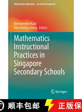【3-4周达】Mathematics Instructional Practices in Singapore Secondary Schools [9789811589584]