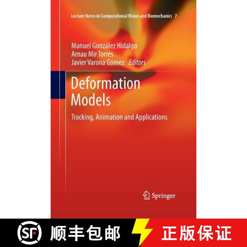 【3-4周达】Deformation Models : Tracking, Animation and Applications [9789402405859]