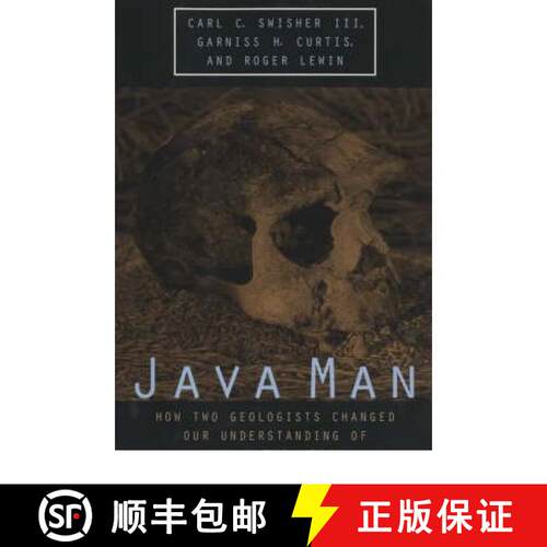 预订 Java Man – How Two Geologists Changed Our Understanding of Human Evolution [9780226787343]