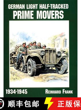 【3-4周达】German Light Half-Tracked Prime Movers 1934-1945 [9780764302626]
