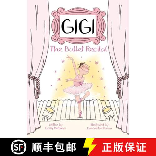 【3-4周达】精装 Gigi: The Ballet Recital [9781940733180]