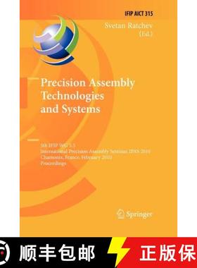 【3-4周达】Precision Assembly Technologies and Systems: 5th IFIP WG 5.5 International Precision Assem... [9783642262418]