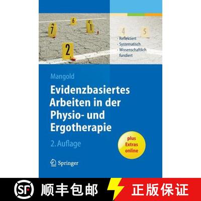 【3-4周达】Evidenzbasiertes Arbeiten in der Physio- und Ergotherapie : Reflektiert - systematisch - w... [9783642406355]