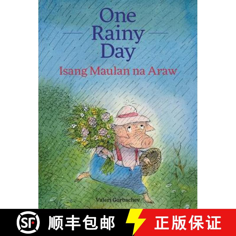 【2-3周达】One Rainy Day / Isang Maulan na Araw: Babl Children's Books in Tagalog and English [9781683041955]