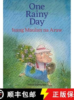 【3-4周达】One Rainy Day / Isang Maulan na Araw: Babl Children's Books in Tagalog and English [9781683041955]