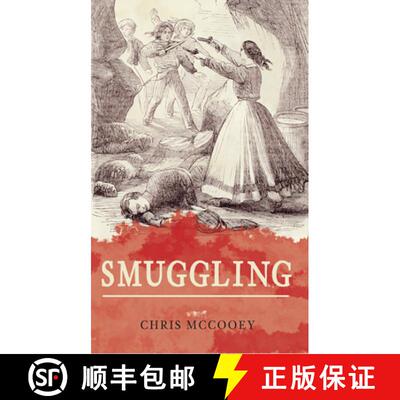 【3-4周达】Smuggling [9781445643656]