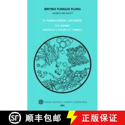 预订 British Fungus Flora: Agarics and Boleti 9: Russulaceae: Lactarius [9781872291345]