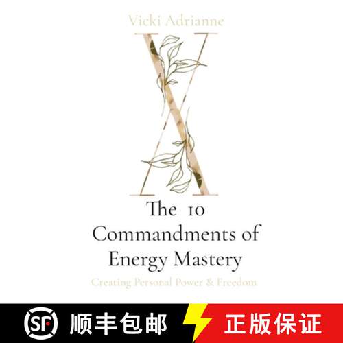 【3-4周达】The  10 Commandments of Energy Mastery: Creating Personal Power & Freedom [9781777747213]