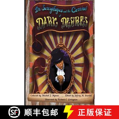 【3-4周达】Dr. Sarcophagus and his Carnival of Dark Desires [9780615571003]