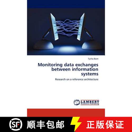 预订 Monitoring Data Exchanges Between Information Systems [9783844381931]