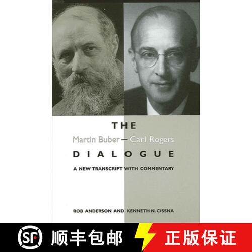 【3-4周达】The Martin Buber - Carl Rogers Dialogue : A New Transcript With Commentary [9780791434383]