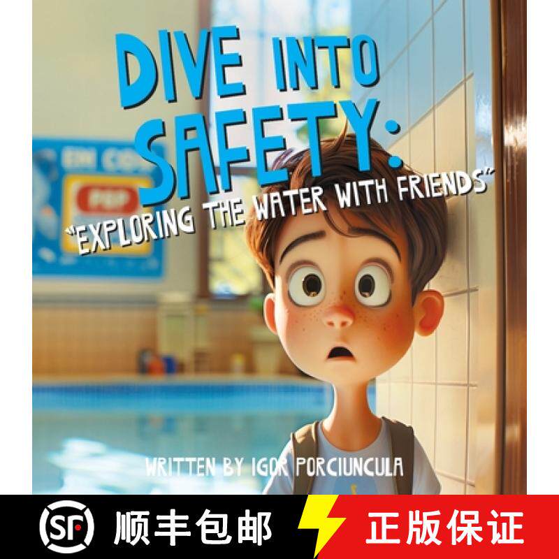 【3-4周达】Dive into Safety: Exploring the Water with Friends [9798990300606]