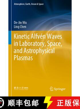 【3-4周达】Kinetic Alfvén Waves in Laboratory, Space, and Astrophysical Plasmas [9789811379918]