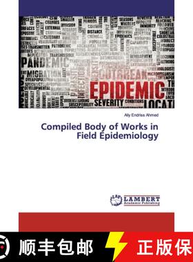 预订 Compiled Body of Works in Field Epidemiology [9786135809503]