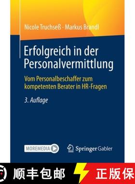 【3-4周达】Erfolgreich in der Personalvermittlung : Vom Personalbeschaffer zum kompetenten Berater in... [9783658336370]